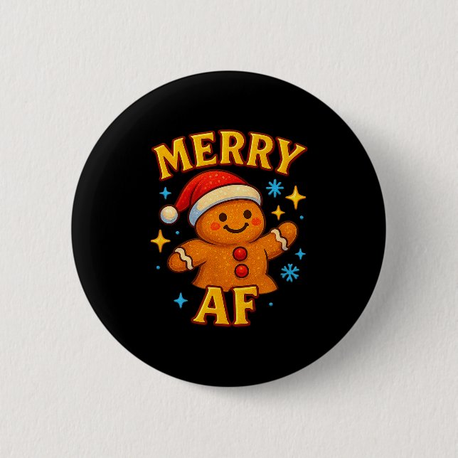 Merry Af Gingerbread Man Christmas Santa Hat Cooki 6 Cm Round Badge (Front)