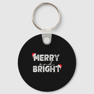 Merry & Bright And I'm Trying To Feel Merry &a Key Ring