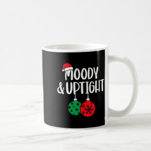 Merry &amp; Bright Moody &amp; Uptight Matching Co Coffee Mug