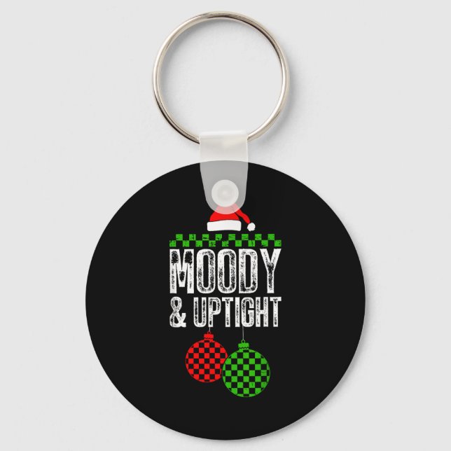 Merry &amp; Bright Moody &amp; Uptight Matching Co Key Ring (Front)