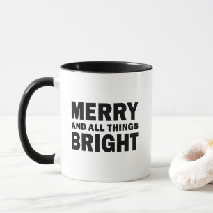 Merry and all Things Bright   Holiday Mug