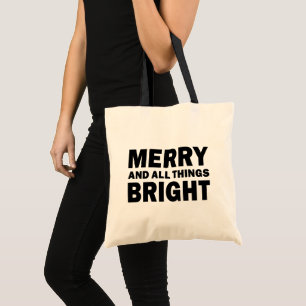 Merry and All Things Bright Holiday Tote Bag