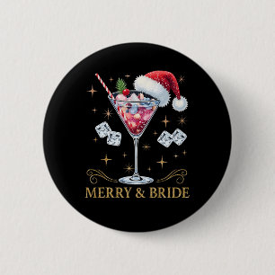 Merry And Bride Bachelorette Party Tail Drink Chri 6 Cm Round Badge