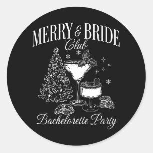 Merry And Bride Club Bachelorette Party Tail Chris Classic Round Sticker