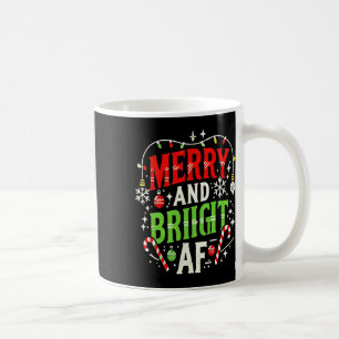 Merry And Bright Af – Funny Christmas Holiday Desi Coffee Mug