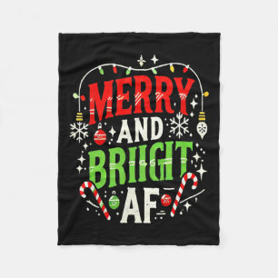Merry And Bright Af – Funny Christmas Holiday Desi Fleece Blanket
