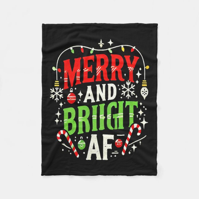 Merry And Bright Af – Funny Christmas Holiday Desi Fleece Blanket (Front)