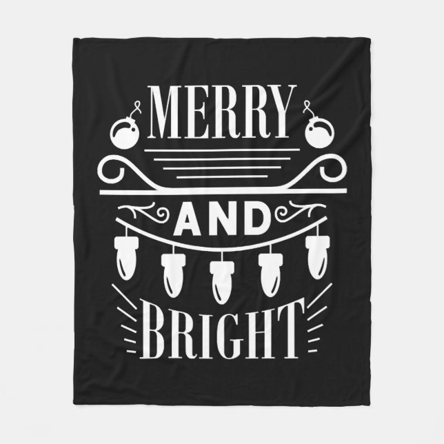 Merry And Bright Bulb Light Xmas Holiday Christmas Fleece Blanket (Front)