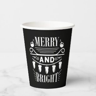 Merry And Bright Bulb Light Xmas Holiday Christmas Paper Cups