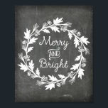 Merry and Bright Chalkboard Rustic Christmas Sign<br><div class="desc">Vintage chalkboard pattern christmas decor sign poster with rustic chalk christmas wreath and Merry & Bright written in handwritten style lettering. Perfect to decorate for the holiday season or for that special addition to your christmas or holiday party.</div>