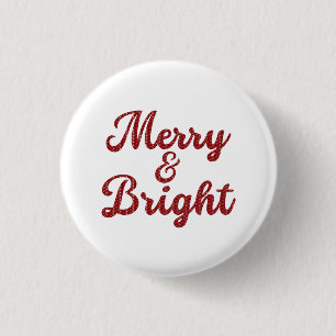 Merry and Bright Christmas 3 Cm Round Badge