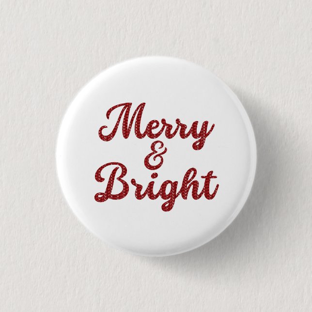 Merry and Bright Christmas 3 Cm Round Badge (Front)