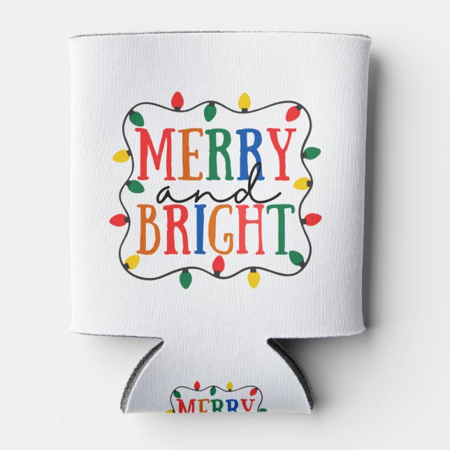 Merry And Bright Christmas Can Cooler (Front)