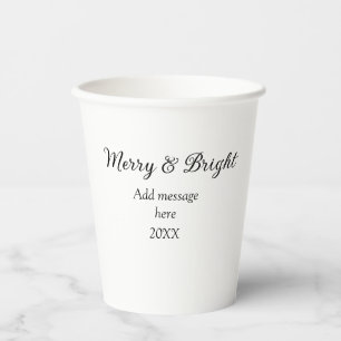 Merry and bright Christmas holiday add messageyear Paper Cups