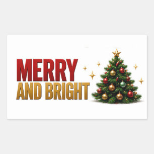 🎄 Merry And Bright Christmas Holiday Quote ✨ Rectangular Sticker