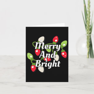 Merry And Bright Christmas Lights And Decorations Card
