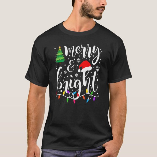 Merry And Bright Christmas Lights  Family Christma T-Shirt (Front)