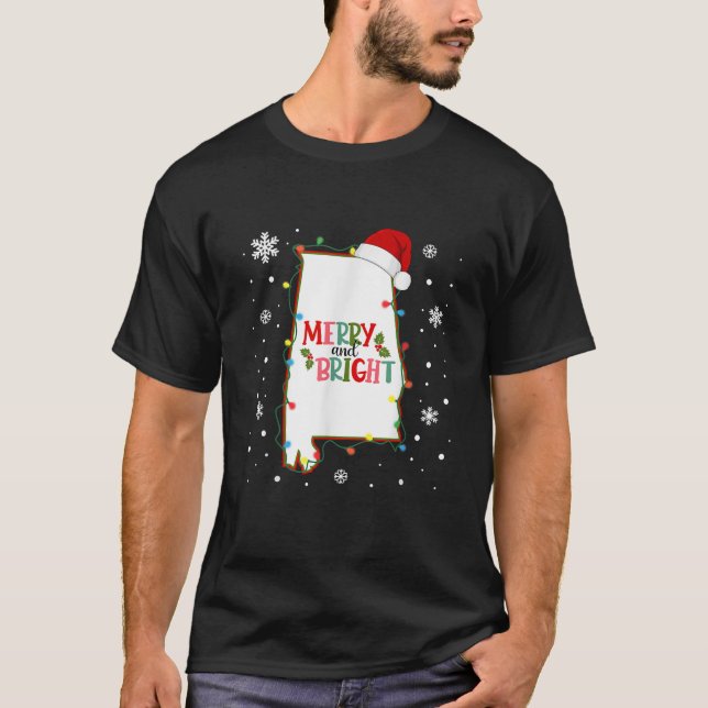 Merry And Bright Christmas Lights Xmas Alabama Sta T-Shirt (Front)