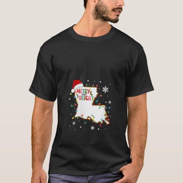 Merry And Bright Christmas Lights Xmas Louisiana S T-Shirt (Front)