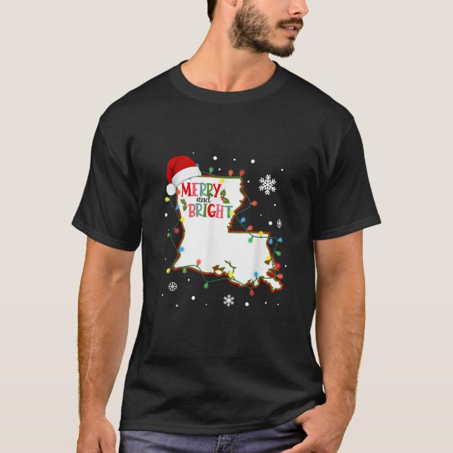 Merry And Bright Christmas Lights Xmas Louisiana S T-Shirt (Front)
