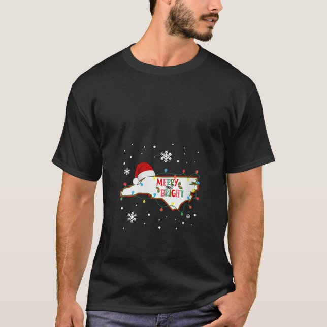 Merry And Bright Christmas Lights Xmas North Carol T-Shirt (Front)