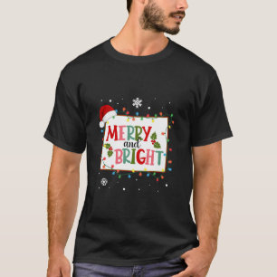 Merry And Bright Christmas Lights Xmas Wyoming Sta T-Shirt