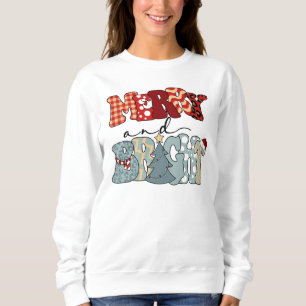 Merry and Bright-Christmas-Merry Xmas-Funny Sweatshirt