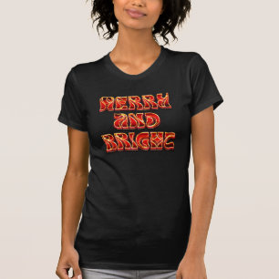 Merry And Bright - Christmas Pun T-Shirt