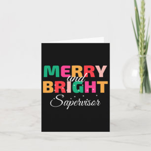 Merry And Bright Christmas Supervisor Card