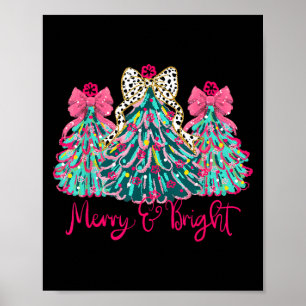 Merry And Bright Christmas Tree Coquette  Poster