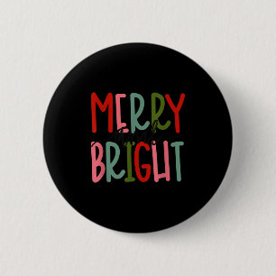 Merry And Bright Christmas Women Girls Kids Toddle 6 Cm Round Badge