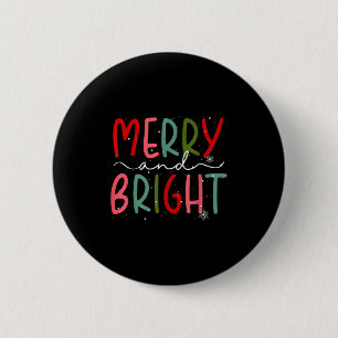 Merry And Bright Christmas Women Girls Kids Toddle 6 Cm Round Badge