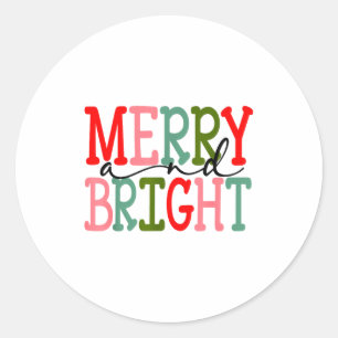 Merry And Bright Christmas Women Girls Kids Toddle Classic Round Sticker