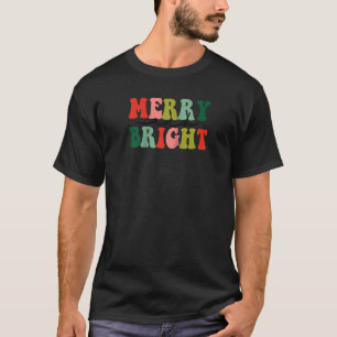 Merry And Bright Christmas Women Girls Kids Toddle T-Shirt