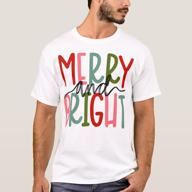 Merry and Bright Christmas Women Girls Kids Toddle T-Shirt (Front)