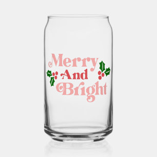 Merry and Bright - Classic Holiday Typography Can Glass