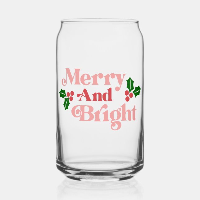 Merry and Bright - Classic Holiday Typography Can Glass (Front)