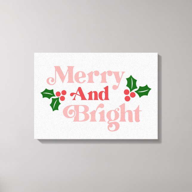 Merry and Bright - Classic Holiday Typography Canvas Print (Front)