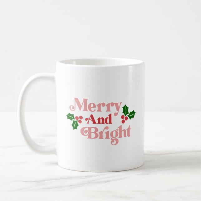 Merry and Bright - Classic Holiday Typography Coffee Mug (Left)