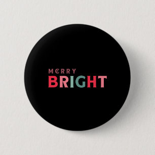 Merry And Bright Cute Colorful Toddler T Shirt 6 Cm Round Badge