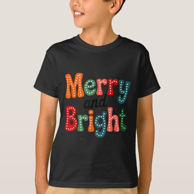 Merry And Bright Family Christmas Squad Xmas Vibes T-Shirt (Front)