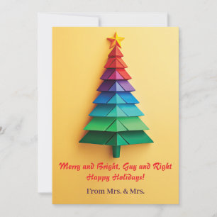Merry and Bright, Gay and Right – Happy Holidays! Holiday Card