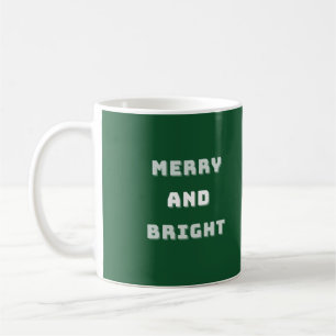Merry and Bright, Green Christmas Art, Holiday  Coffee Mug