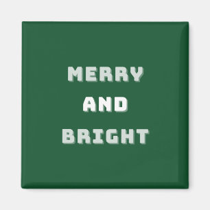 Merry and Bright, Green Christmas Art, Holiday Magnet