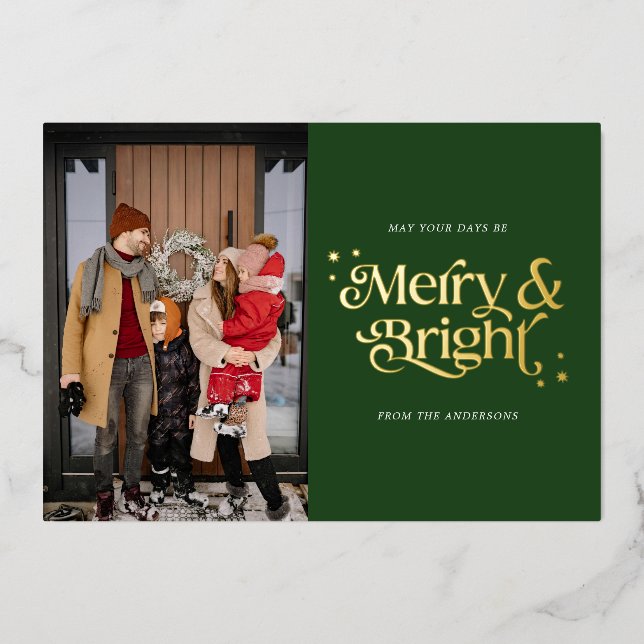 Merry and Bright Green Christmas Photo Foil Holiday Card (Front)