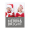 MERRY AND BRIGHT HOLIDAY PHOTO POSTCARD GREY