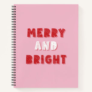 Merry and Bright, Merry Christmas, Christmas, Pink Notebook