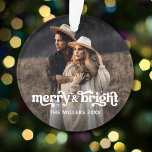 Merry and Bright Modern Christmas Couple Photo Ornament<br><div class="desc">Merry and Bright Modern Christmas Couple Photo Ornament</div>