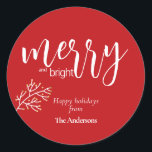 Merry and Bright | Modern Script Christmas  Classic Round Sticker<br><div class="desc">Custom text with this chic Merry & Bright Modern Script Christmas Sticker.
Dimensions:  1.5"/20 per sheet
Also available in 3"/6 per sheet
Printed on white acid-free paper
Vibrant full-colour,  full-bleed printing
Scratch-resistant front,  easy peel-and-stick back
Available in a matte or glossy finish</div>