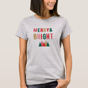 Merry and Bright Modern Women’s Christmas T-Shirt